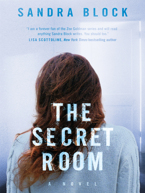 Title details for The Secret Room by Sandra Block - Available